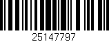 Código de barras (EAN, GTIN, SKU, ISBN): '25147797'