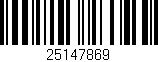 Código de barras (EAN, GTIN, SKU, ISBN): '25147869'