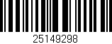 Código de barras (EAN, GTIN, SKU, ISBN): '25149298'