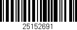 Código de barras (EAN, GTIN, SKU, ISBN): '25152691'