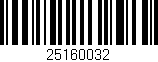 Código de barras (EAN, GTIN, SKU, ISBN): '25160032'