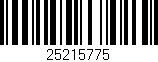 Código de barras (EAN, GTIN, SKU, ISBN): '25215775'