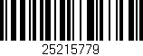 Código de barras (EAN, GTIN, SKU, ISBN): '25215779'