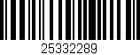 Código de barras (EAN, GTIN, SKU, ISBN): '25332289'
