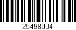 Código de barras (EAN, GTIN, SKU, ISBN): '25498004'