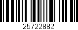 Código de barras (EAN, GTIN, SKU, ISBN): '25722882'
