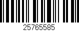 Código de barras (EAN, GTIN, SKU, ISBN): '25765585'