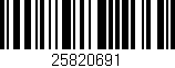 Código de barras (EAN, GTIN, SKU, ISBN): '25820691'