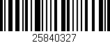 Código de barras (EAN, GTIN, SKU, ISBN): '25840327'