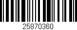 Código de barras (EAN, GTIN, SKU, ISBN): '25870360'