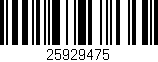 Código de barras (EAN, GTIN, SKU, ISBN): '25929475'