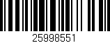 Código de barras (EAN, GTIN, SKU, ISBN): '25998551'