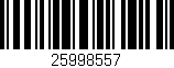 Código de barras (EAN, GTIN, SKU, ISBN): '25998557'