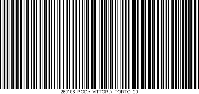 Código de barras (EAN, GTIN, SKU, ISBN): '260186_RODA_VITTORIA_PORTO_20'