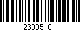 Código de barras (EAN, GTIN, SKU, ISBN): '26035181'