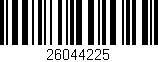 Código de barras (EAN, GTIN, SKU, ISBN): '26044225'