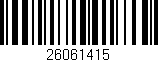 Código de barras (EAN, GTIN, SKU, ISBN): '26061415'