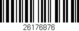 Código de barras (EAN, GTIN, SKU, ISBN): '26176876'