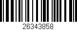 Código de barras (EAN, GTIN, SKU, ISBN): '26343858'