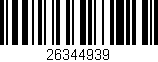 Código de barras (EAN, GTIN, SKU, ISBN): '26344939'