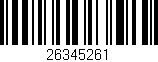 Código de barras (EAN, GTIN, SKU, ISBN): '26345261'