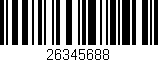Código de barras (EAN, GTIN, SKU, ISBN): '26345688'