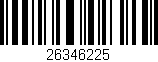 Código de barras (EAN, GTIN, SKU, ISBN): '26346225'