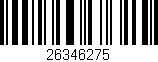 Código de barras (EAN, GTIN, SKU, ISBN): '26346275'