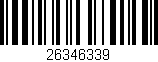 Código de barras (EAN, GTIN, SKU, ISBN): '26346339'
