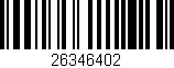 Código de barras (EAN, GTIN, SKU, ISBN): '26346402'