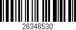Código de barras (EAN, GTIN, SKU, ISBN): '26346530'