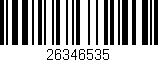Código de barras (EAN, GTIN, SKU, ISBN): '26346535'