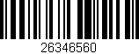 Código de barras (EAN, GTIN, SKU, ISBN): '26346560'