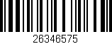 Código de barras (EAN, GTIN, SKU, ISBN): '26346575'