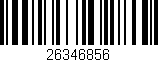 Código de barras (EAN, GTIN, SKU, ISBN): '26346856'