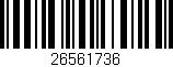 Código de barras (EAN, GTIN, SKU, ISBN): '26561736'