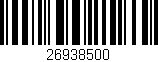 Código de barras (EAN, GTIN, SKU, ISBN): '26938500'