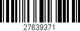 Código de barras (EAN, GTIN, SKU, ISBN): '27639371'