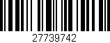 Código de barras (EAN, GTIN, SKU, ISBN): '27739742'