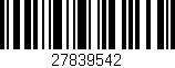 Código de barras (EAN, GTIN, SKU, ISBN): '27839542'