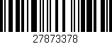Código de barras (EAN, GTIN, SKU, ISBN): '27873378'