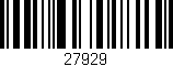 Código de barras (EAN, GTIN, SKU, ISBN): '27929'