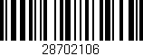 Código de barras (EAN, GTIN, SKU, ISBN): '28702106'