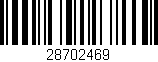 Código de barras (EAN, GTIN, SKU, ISBN): '28702469'
