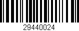 Código de barras (EAN, GTIN, SKU, ISBN): '29440024'