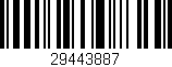 Código de barras (EAN, GTIN, SKU, ISBN): '29443887'