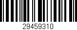 Código de barras (EAN, GTIN, SKU, ISBN): '29459310'