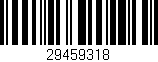 Código de barras (EAN, GTIN, SKU, ISBN): '29459318'