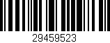 Código de barras (EAN, GTIN, SKU, ISBN): '29459523'