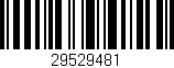 Código de barras (EAN, GTIN, SKU, ISBN): '29529481'